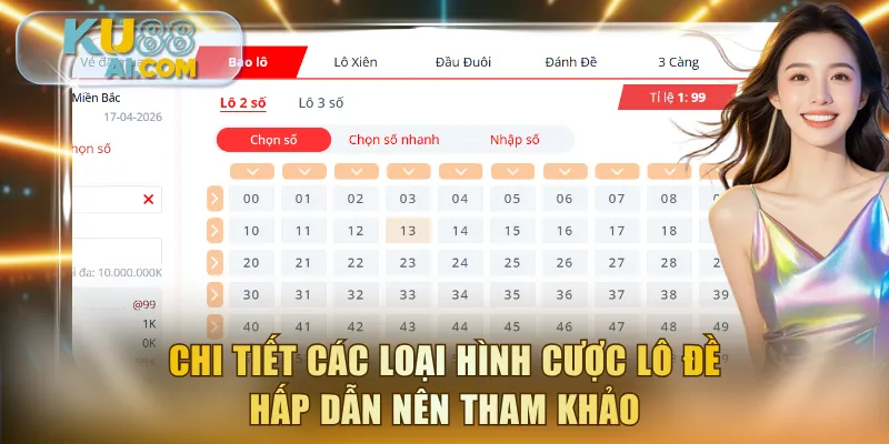 Chi tiết các loại hình cược lô đề hấp dẫn nên tham khảo