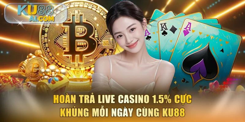 Hoàn trả live casino