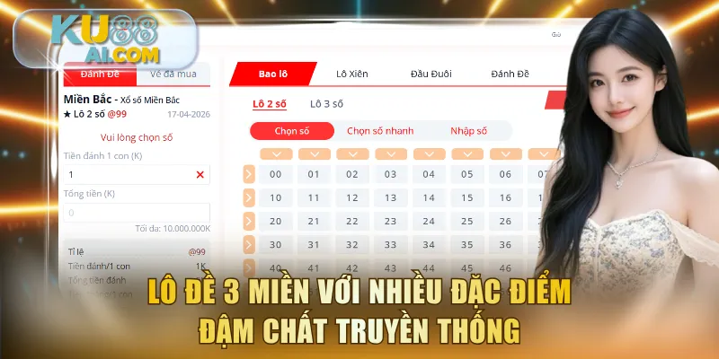 Lô đề 3 miền với nhiều đặc điểm đậm chất truyền thống