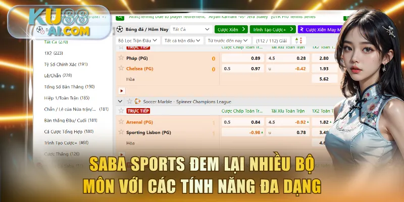 SABA Sports đem lại nhiều bộ môn với các tính năng đa dạng
